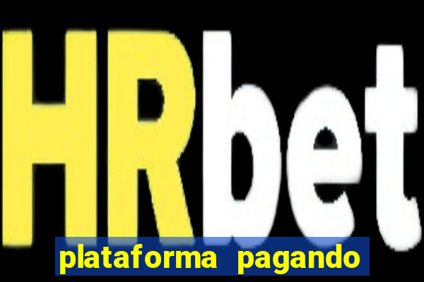 plataforma pagando fortune tiger